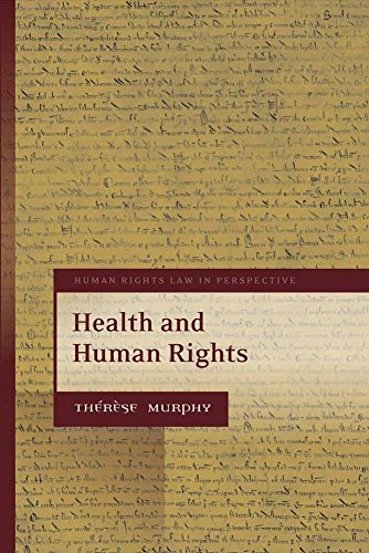 Health and Human Rights (Human Rights Law in Perspective)