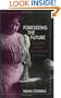 Foreseeing the Future: Evangeline Adams and Astrology in America