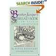Brother Juniper's Bread Book: Slow-rise As Method And Metaphor