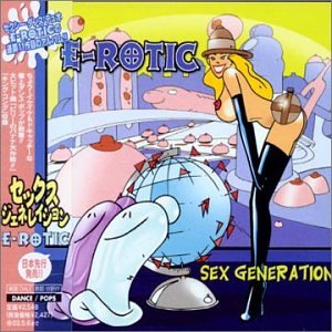 E-Rotic - Sex Generation - Zortam Music