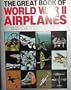 Great Book of World War II Airplanes