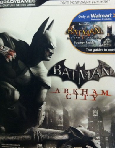 Batman: Arkham City / Series Guide)