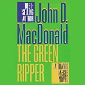 The Green Ripper: A Travis McGee Novel, Book 18 | John D. MacDonald