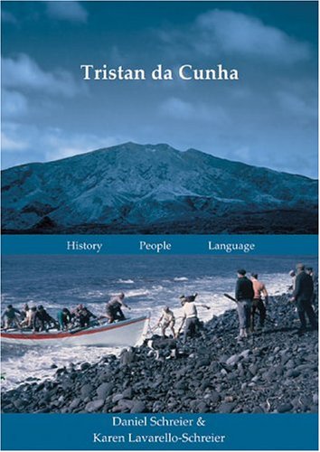 Tristan da Cunha: History. People. Language. [Paperback]