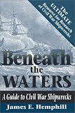 Beneath the Waters: Guide to Civil War Shipwrecks