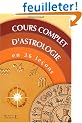 Cours complet d'astrologie en 36 le�ons