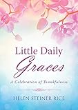 Little daily graces : a celebration of thankfulness