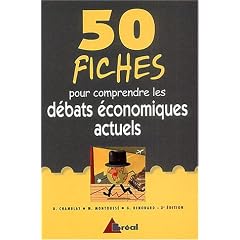 50 fiches pour comprendre les d�bats �conomiques actuels