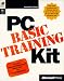 Book PC Basic Training Kit: Includes Microsoft Windows 98 Starts Here and PCs for Beginners (Starts Here)