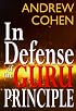 In Defense of the Guru Principle