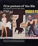 Film Posters of the 50s: The Essential Movies of the Decade; From The Reel Poster Gallery Collection (Film Posters of the Decade)
