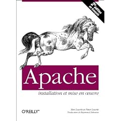 Apache. Installation et mise en oeuvre