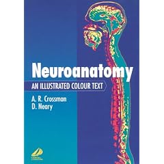 Neuroanatomy: An Illustrated Colour Text