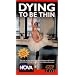 Nova - Dying to Be Thin [VHS]