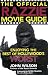 The Official Razzie Movie Guide: Enjoying the Best of Hollywoods Worst