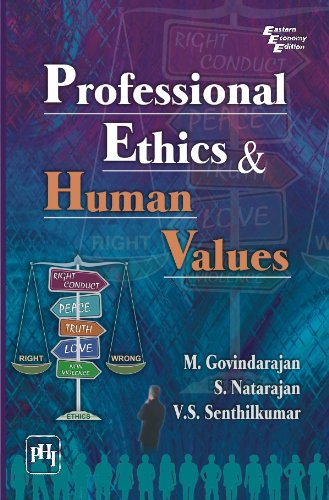 Professional Ethics and Human Values