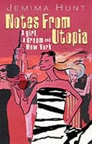 Notes from Utopia