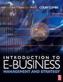 Introduction to e-Business: Management and Strategy