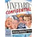 Vineyard Confidential: 350 Years of Scandals, Eccentrics, & Strange Occurrences
