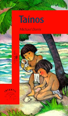 Tainos / Morning Girl (Infantil) (Spanish Edition)