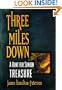 Three Miles Down: A Hunt for Sunken Treasure