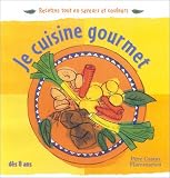 Revue Père Castor - Flammarion  / Je cuisine gourmet