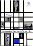 Phaidon DICTIONARY of TWENTIETH CENTURY ART