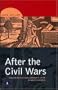 After the Civil Wars: English Politics and Government in the Reign of Charles II