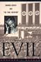 The Banality of Evil