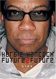 Herbie Hancock - Future2Future Live