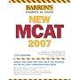 Barron's New MCAT, 2007 (Barron's How to Prepare for the New Medical College Admission Test Mcat)