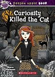 Curiosity Killed the Cat