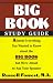 Big Book Study Guide: Almost Everything You Wanted to Know About the Big Book But Were Afraid to Ask Your Sponsor