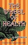 The Wheel of Health Image of The Wheel of Health