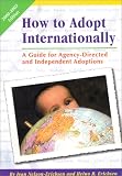 How to Adopt Internationally: A Guide for Agency Directed and Independent Adoptions 51VXBA9AKNL. SL160 How to Adopt Internationally: A Guide for Agency Directed and Independent Adoptions