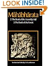 The Mahabharata, Volume 2: Book 2: The Book of Assembly; Book 3: The Book of the Forest