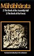 The Mahabharata, Volume 2: Book 2:  The Book of Assembly; Book 3: The Book of the Forest