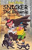 Snicker the brownie and other stories