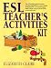 Books : ESL Teacher's Activities Kit