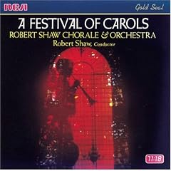 A Festival Of Carols / Robert Shaw Chorale