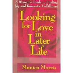 Looking for Love in Later Life: A Guide for Women