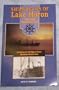 Shipwrecks of Lake Huron: The Great Sweet Water Sea