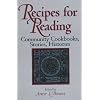 Recipes for Reading: Community Cookbooks, Stories, Histories