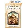 The Book of Common Prayer: The Texts of 1549, 1559, and 1662