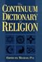 The Continuum Dictionary of Religion