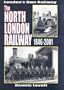 The North London Railway 1846 - 2001 - London's Own Railway