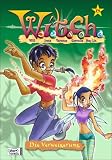 Disney: W.I.T.C.H.: W.I.T.C.H. (Witch) 15. Die Verweigerung: BD 15