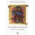Ein g�tiges Machtwort: Alle meine Predigten