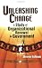 Book Unleashing Change: A Study of Organizational Renewal in Government