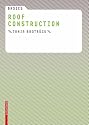 Basics Roof Construction (Basics Series)